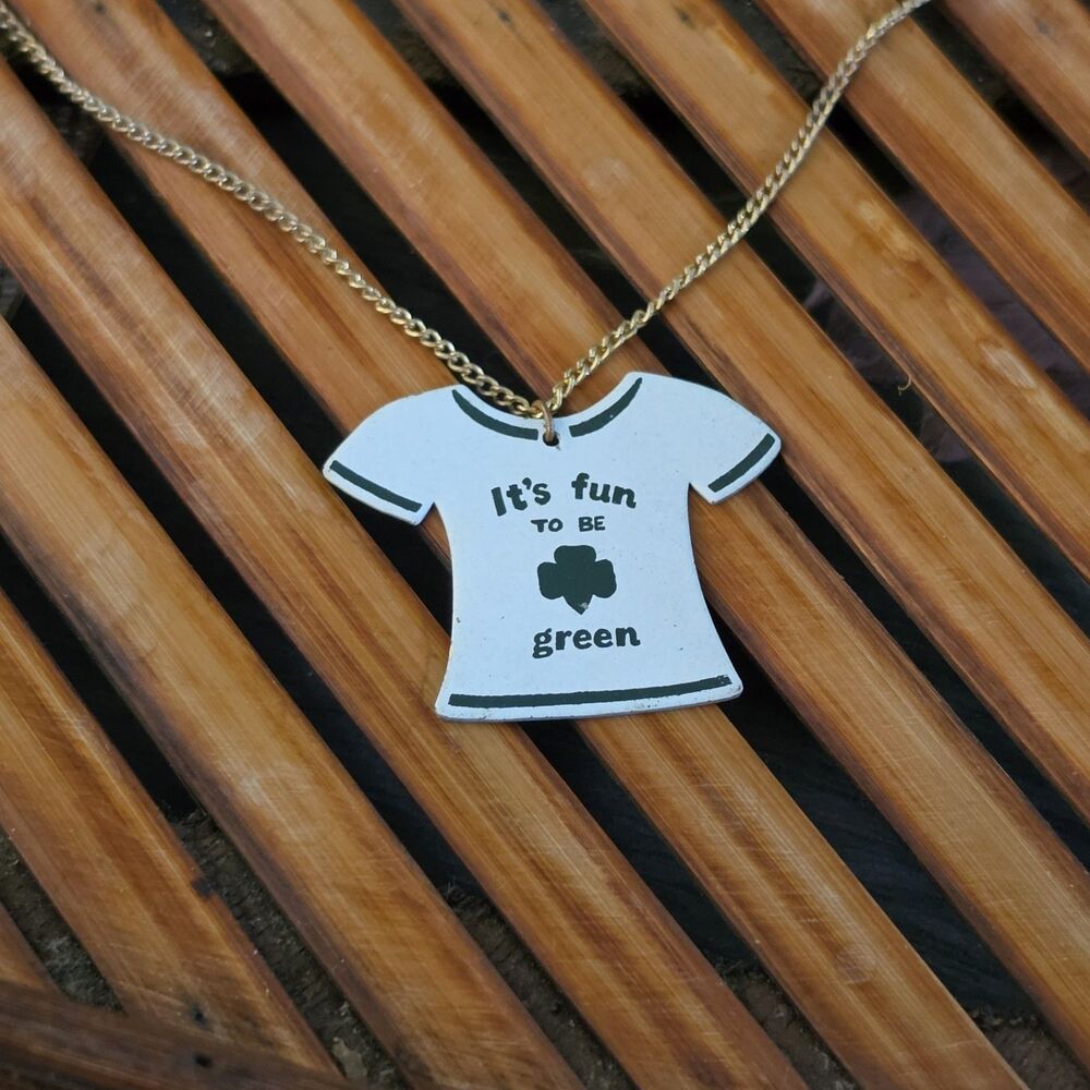 Vintage St Patricks Day Necklace T-Shirt Pendant "It's Fun To Be Green" Shamrock